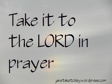 Take it to the Lord in prayer